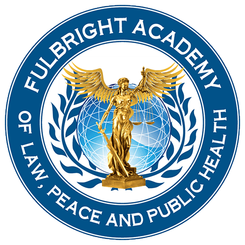 Fulbright Academy of Law Peace Public Health Fulbright Academy of Law, Peace and Public Health